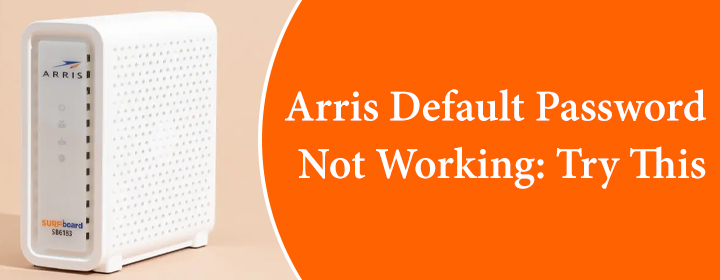 Arris Default Password Not Working